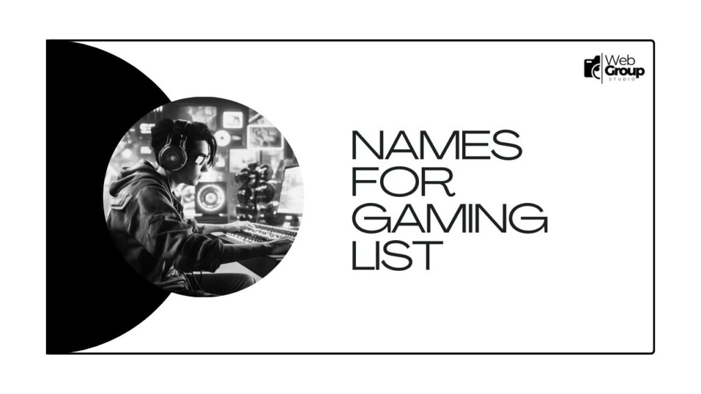 Names for Gaming List