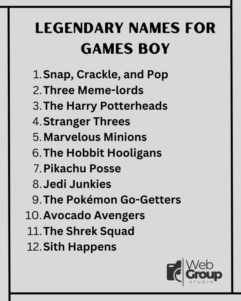 Legendary Names for Games Boy