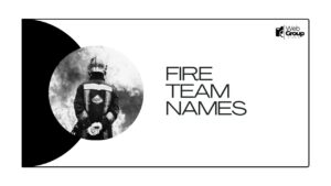 Fire Team Names