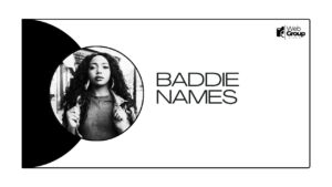 Baddie Names