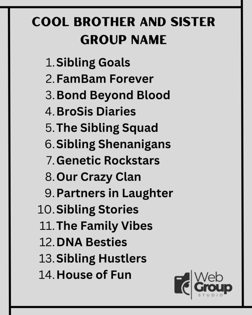 Cool Brother and Sister Group Name