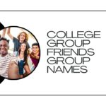 College Group Friends Group Names