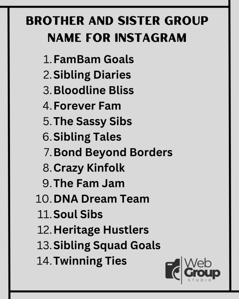 Brother and Sister Group Name for Instagram